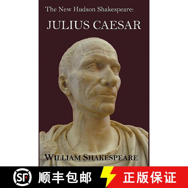 【4周达】The New Hudson Shakespeare: Julius Caesar - With Footnotes and Indexes [9781849024112]