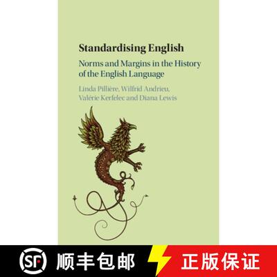 【3-4周达】精装 Standardising English : Norms and Margins in the History of the English Language [9781107191051]