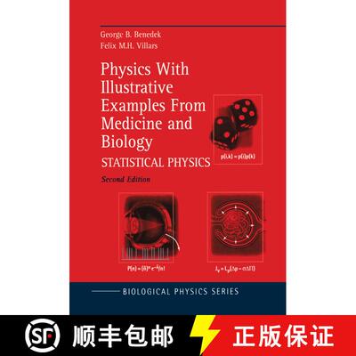 【3-4周达】Physics With Illustrative Examples From Medicine and Biology: Statistical Physics - Physic... [9780387987545]