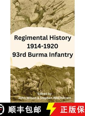 【3-4周达】Regimental History 1914-1920 93rd Burma Infantry [9781874351320]