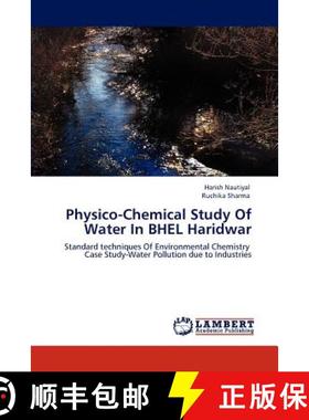 预订 Physico-Chemical Study of Water in Bhel Haridwar [9783848419241]