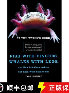 【3-4周达】At the Water's Edge: Fish with Fingers, Whales with Legs, and How Life Came Ashore but The... [9780684856230]