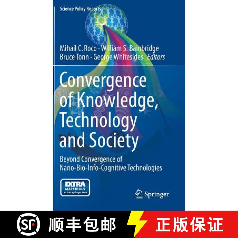 【3-4周达】Convergence of Knowledge, Technology and Society : Beyond Convergence of Nano-Bio-Info-Cog... [9783319022031]