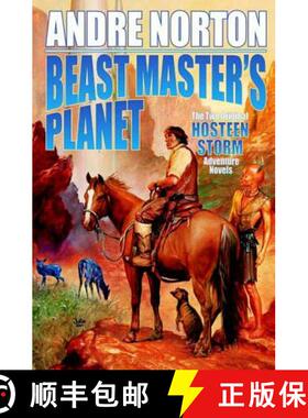 【3-4周达】Beast Master's Planet: Omnibus of Beast Master and Lord of Thunder [9780765325860]