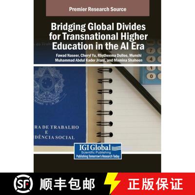 【3-4周达】精装 Bridging Global Divides for Transnational Higher Education in the AI Era [9798369370162]