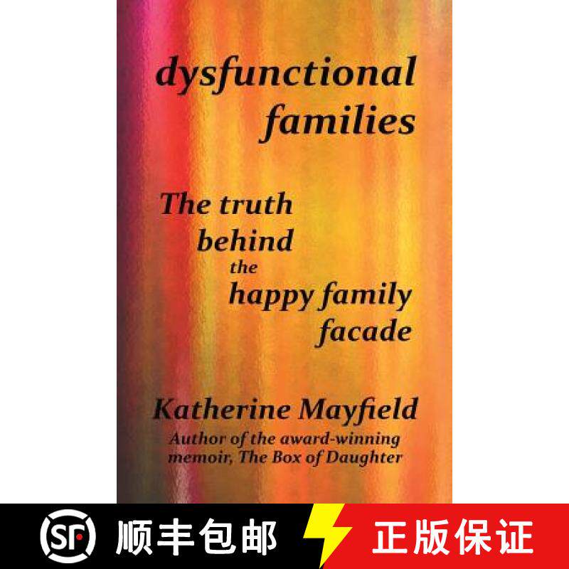 预订 Dysfunctional Families: The Truth Behind the Happy Family Facade [9780997612127]
