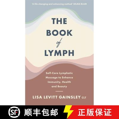 【3-4周达】Book of Lymph: Self-care Lymphatic Massage to Enhance Immunity, Health and Beauty [9781529354430]