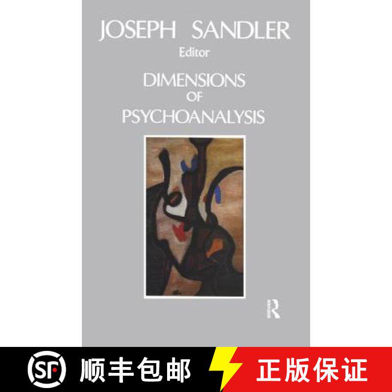 【3-4周达】Dimensions of Psychoanalysis : A Selection of Papers Presented at the Freud Memorial Lectures [9780946439744]