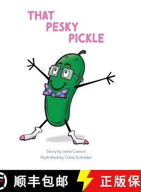 预订 That Pesky Pickle [9780578575506]
