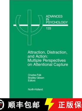 【3-4周达】Attraction, Distraction and Action, Volume 133: Multiple Perspectives on Attentional Capture [9780444506764]