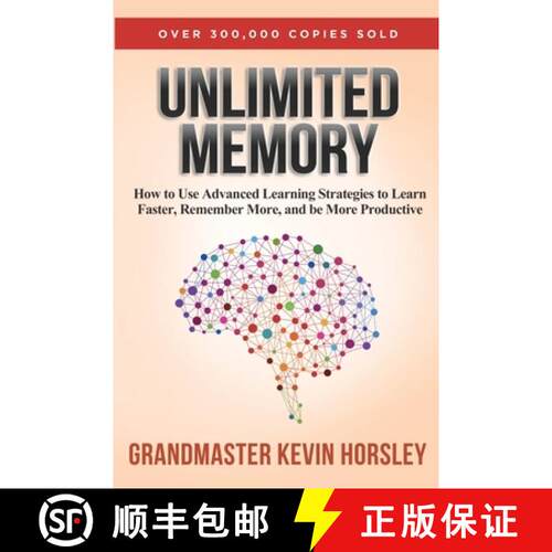 【3-4周达】Unlimited Memory: How to Use Advanced Learning Strategies to Learn Faster, Remember More a... [9781631619984]