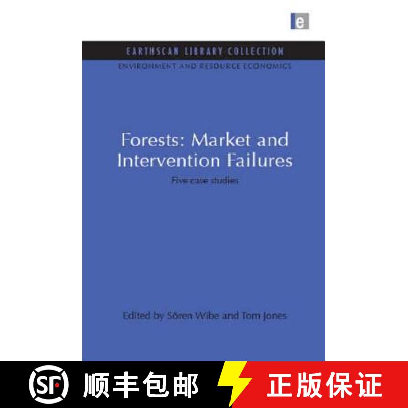 【3-4周达】Forests: Market and Intervention Failures: Five case studies [9781844079568]