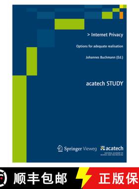 【3-4周达】Internet Privacy: Options for Adequate Realisation [9783642379123]