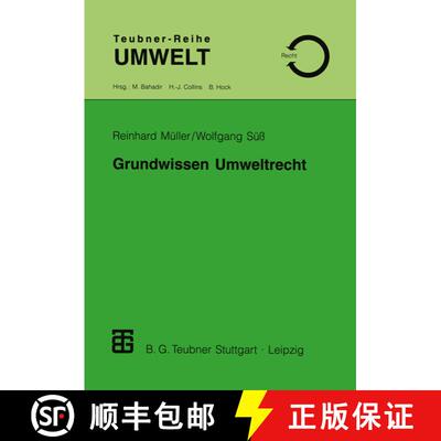 【3-4周达】Grundwissen Umweltrecht : Ein Studienmaterial für Naturwissenschaftler, Techniker und fü... [9783519002345]