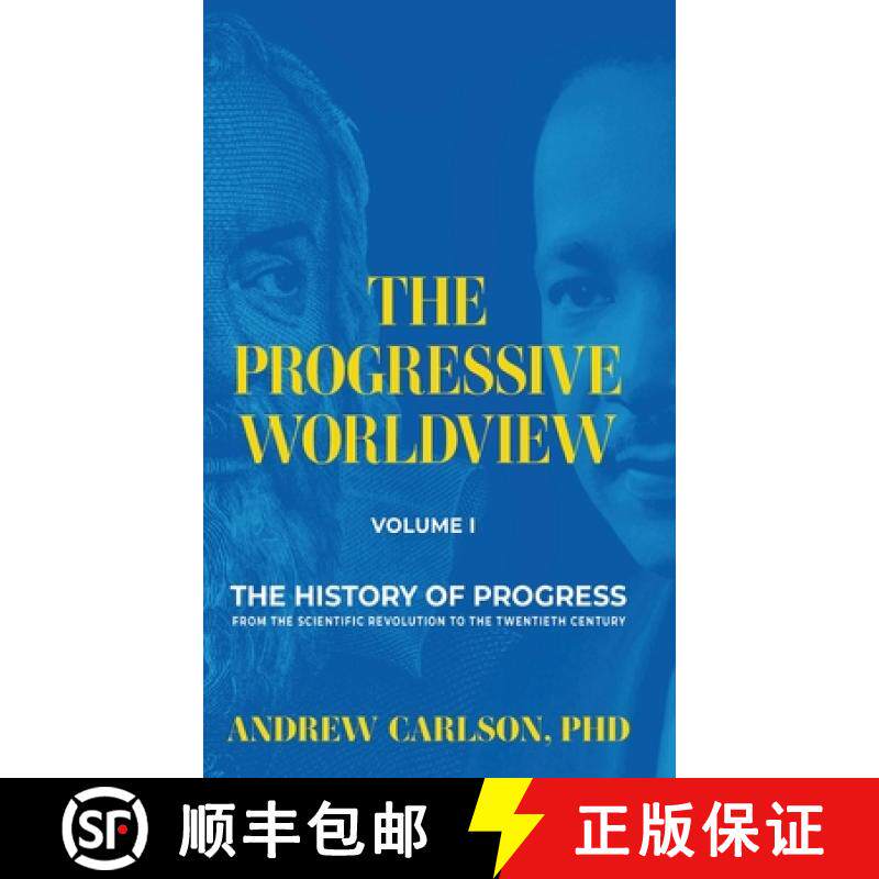 【3-4周达】精装 The Progressive Worldview, Volume 1: The History of Progress from the Scientific Revo... [9798989372720]