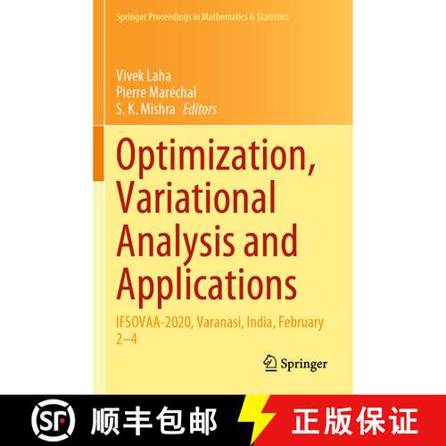【3-4周达】Optimization, Variational Analysis and Applications : IFSOVAA-2020, Varanasi, India, Febru... [9789811618215]