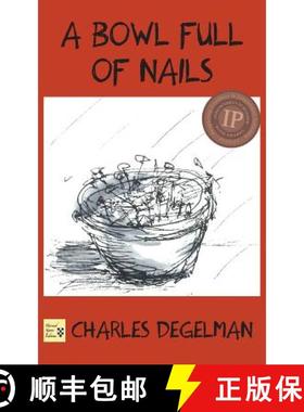 【3-4周达】A Bowl Full of Nails: Volume I, The Resistance Trilogy [9780989596046]