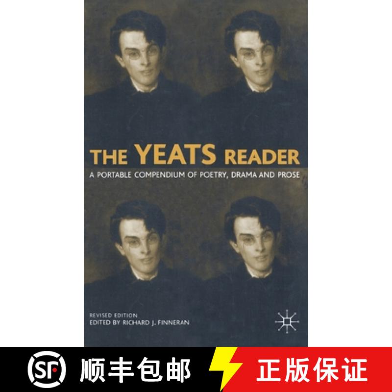 【3-4周达】The Yeats Reader : A Portable Compendium of Poetry, Drama, and Prose [9781403904430]
