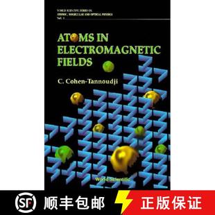ATOMS ELECTROMAGNETIC 4周达 FIELDS 9789810212421