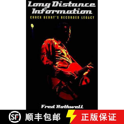 【3-4周达】Long Distance Information: Chuck Berry's Recorded Legacy [9780951988824]