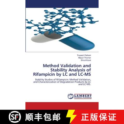 【3-4周达】Method Validation and Stability Analysis of Rifampicin by LC and LC-MS [9786202433051]