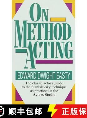 【3-4周达】On Method Acting: On Method Acting: The Classic Actor's Guide to the Stanislavsky Techniqu... [9780804105224]