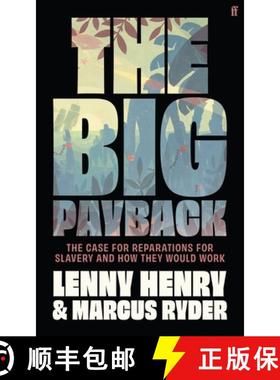 【3-4周达】The Big Payback : The Case for Reparations for Slavery and How They Would Work [9780571380015]