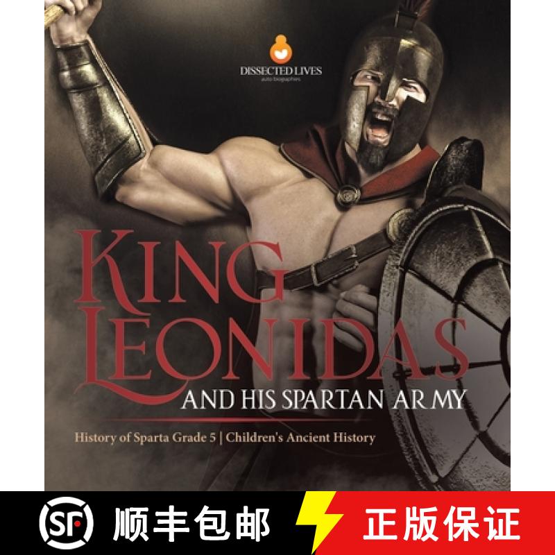 【3-4周达】King Leonidas and His Spartan Army | History of Sparta Grade 5 | Children's Ancient History [9781541984592]
