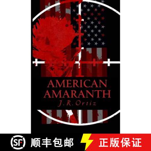 【3-4周达】American Amaranth: Love and world war in the new American century [9780615578255]