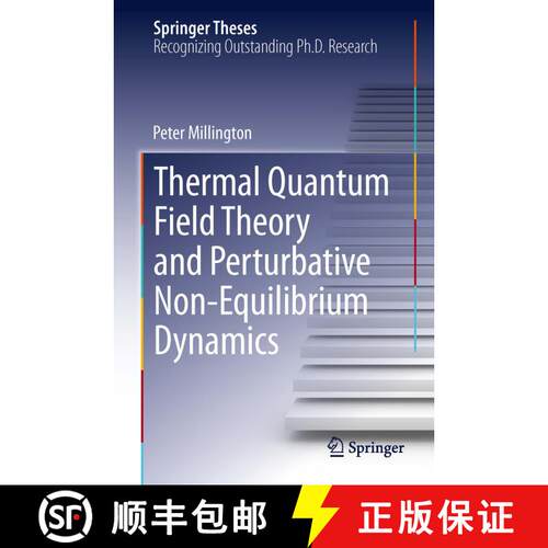 【3-4周达】精装 Thermal Quantum Field Theory and Perturbative Non-Equilibrium Dynamics [9783319011851]