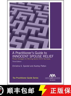 【3-4周达】A Practitioner's Guide to Innocent Spouse Relief, Third Edition [9781639051496]