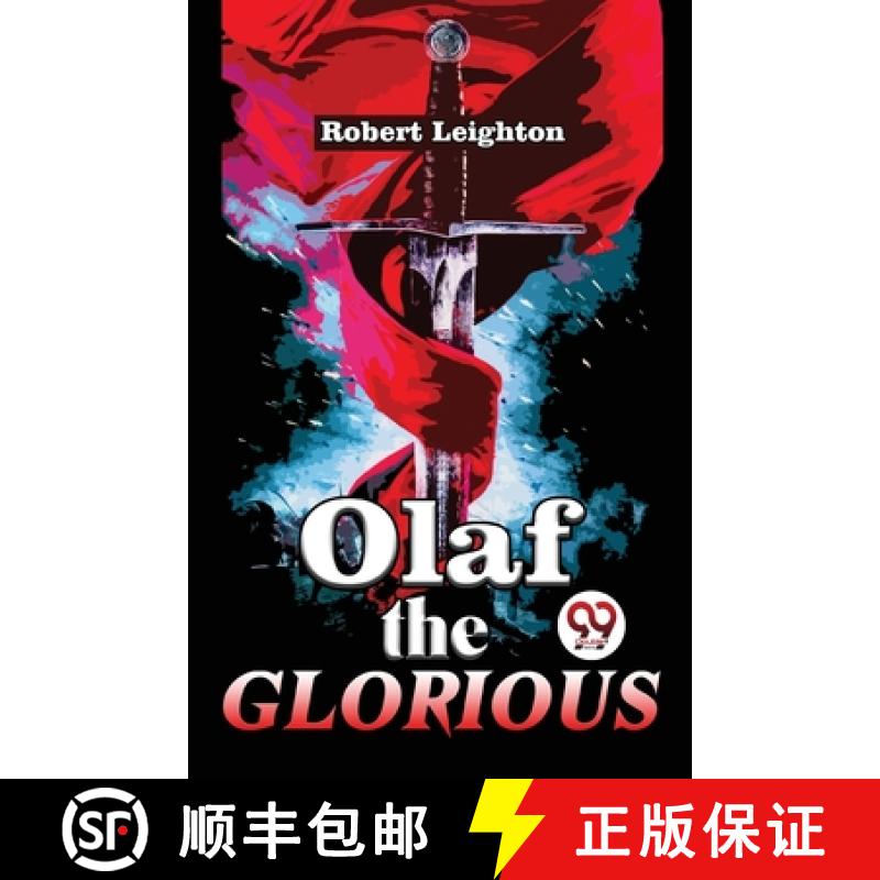 【2-3周达】Olaf The Glorious A Story of the Viking agree [9789358017069]