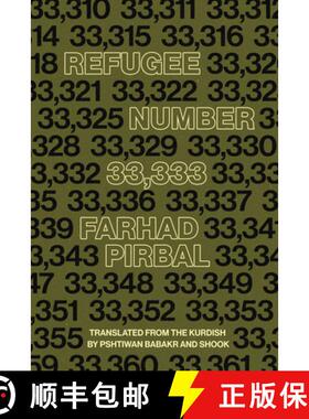【3-4周达】Refugee Number 33,333 : Selected Poems [9781646052714]