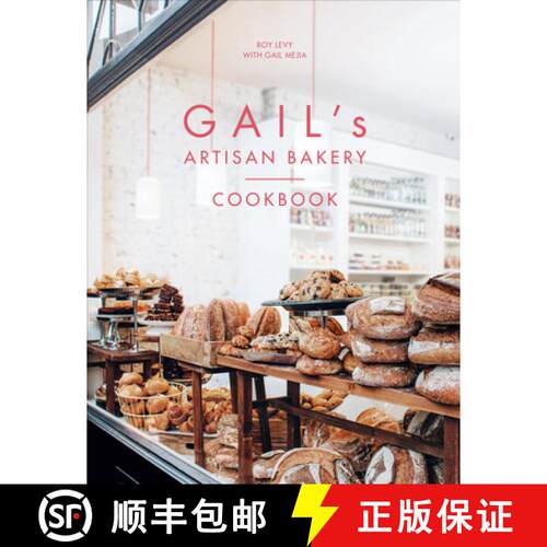 【3-4周达】精装 Gail's Artisan Bakery Cookbook : the stunningly beautiful cookbook from the ever-popu... [9780091948979]