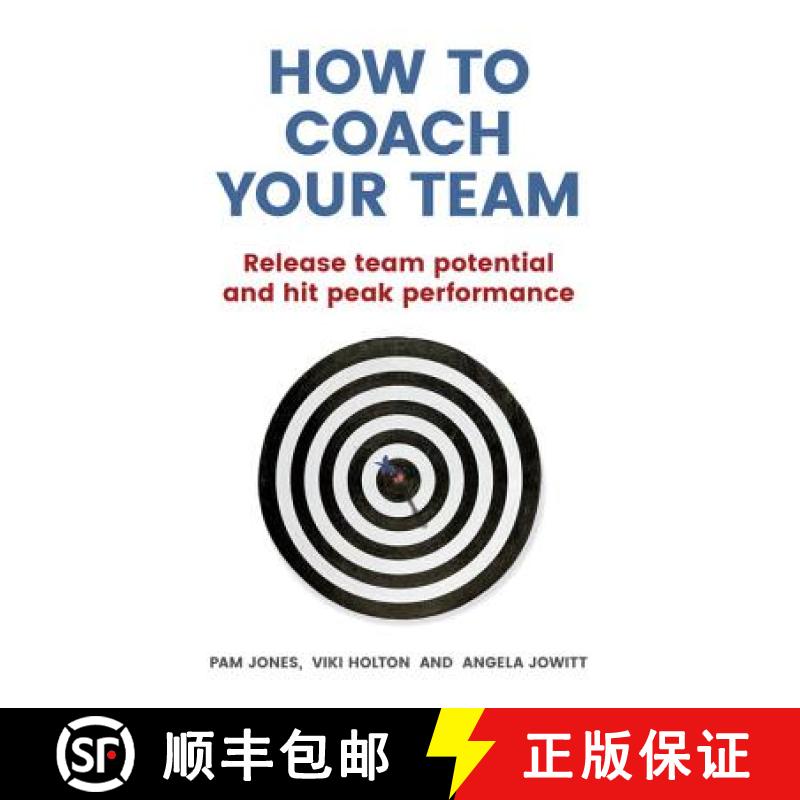 【2-3周达】How to Coach Your Team: Release Team Potential and Hit Peak Performance [9781292077963]