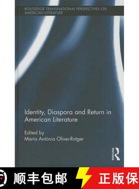 【3-4周达】Identity, Diaspora and Return in American Literature [9780415735582]
