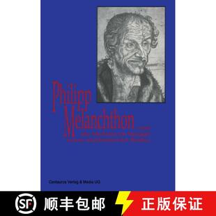 Die Spiegel Reden Melanchthon Akademischen 4周达 9783825503239 Und Seiner Medizin