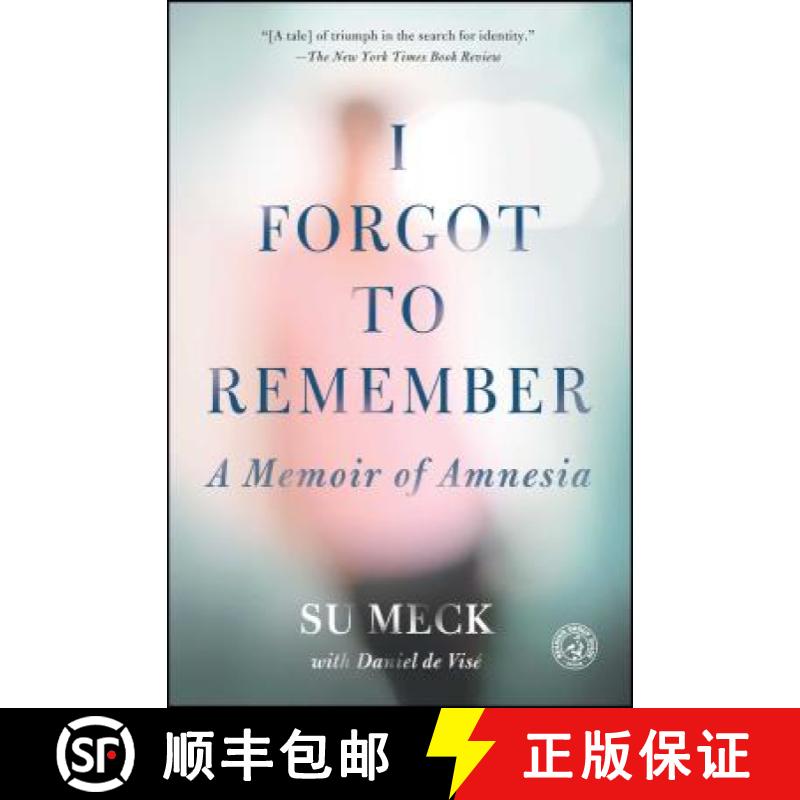 【3-4周达】I Forgot to Remember: A Memoir of Amnesia [9781451685824]