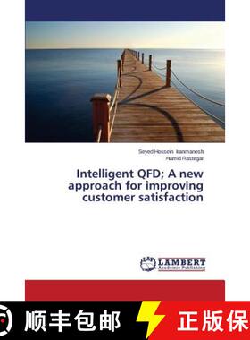 【3-4周达】Intelligent QFD; A new approach for improving customer satisfaction (Aufl.) [9783659649356]