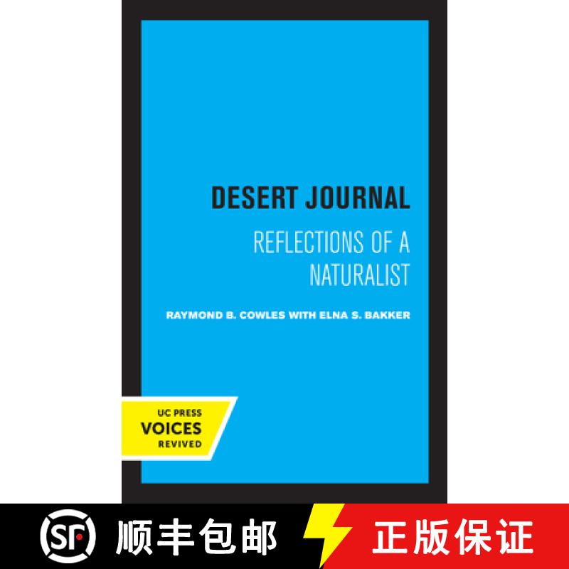 【3-4周达】Desert Journal: A Naturalist Reflects on Arid California [9780520324619]