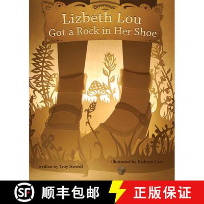 预订 Lizbeth Lou Got a Rock in Her Shoe [9780991386659]