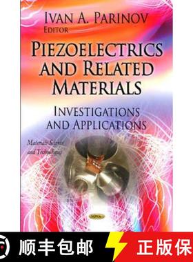 【3-4周达】Piezoelectrics and Related Materials: Investigations and Applications [9781619423879]