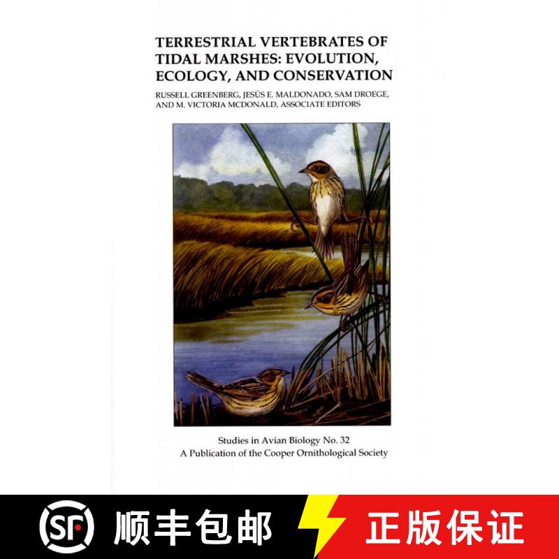 预订 Terrestrial Vertebrates of Tidal Marshes: Evolution, Ecology, and [9780943610702]