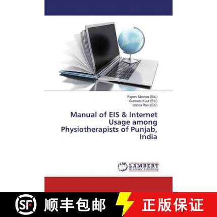 预订 Manual of EIS & Internet Usage among Physiotherapists of Punjab, India [9786200003638]