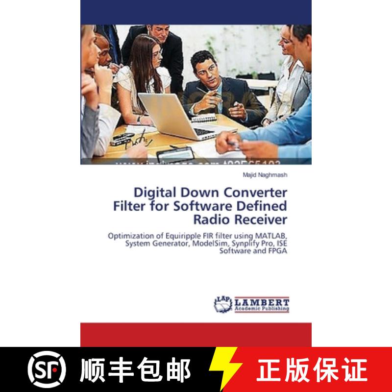 预订 Digital Down Converter Filter for Software Defined Radio Receiver [9783659166570]