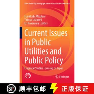 Focusing 4周达 Issues Utilities Studies Empirical Current Policy and 9789811974915 Japan Public