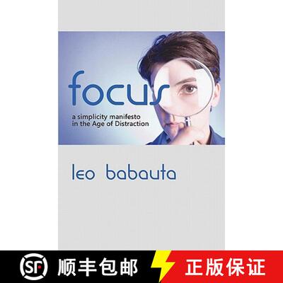 【3-4周达】Focus: A Simplicity Manifesto in the Age of Distraction [9781434103079]