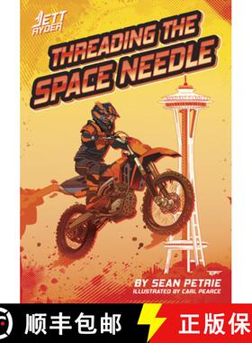 【3-4周达】Threading the Space Needle [9781631635588]
