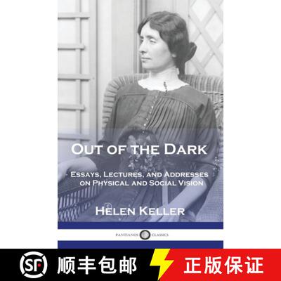 【3-4周达】Out of the Dark: Essays, Lectures, and Addresses on Physical and Social Vision [9781789875744]