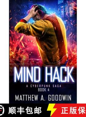 【3-4周达】Mind Hack: A Cyberpunk Saga (Book 4) [9781734069228]